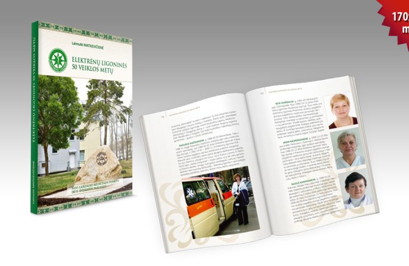 Laimutė Matkevičienė „Elektrėnų ligoninės 50 veiklos metų“